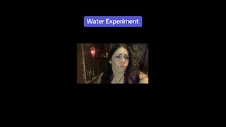 Water Experiment