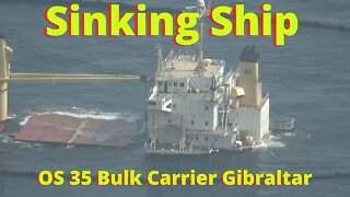 UPDATE: OS 35 Bulk Carrier Sinking off Coast of Gibraltar