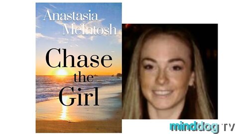 Meet The Author - Anastasia McIntosh - Chase the Girl
