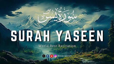 Surah Yaseen (سورة يــس) || Powerful & Relaxing Recitation || Islamic Mentors