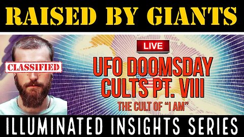 UFO Doomsday Cults Pt. 8 - The Cult of "I AM"