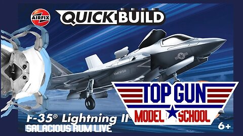 TOP GUN MODEL SCHOOL - Airfix QUICKBUILD: F35 Lightning II - LIVE!