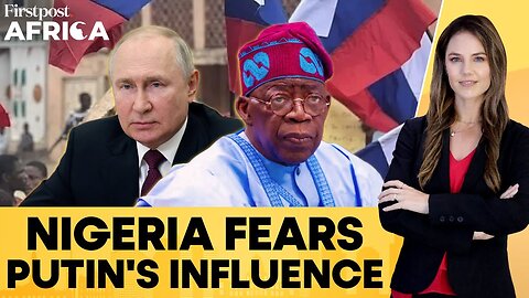 Nigeria Jails Tailors Over Russian Flag At Protests, Tinubu Meets Defence Chief | Firstpost Africa