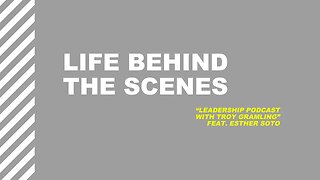 Ep 23: Life Behind the Scenes | Feat. Esther Soto