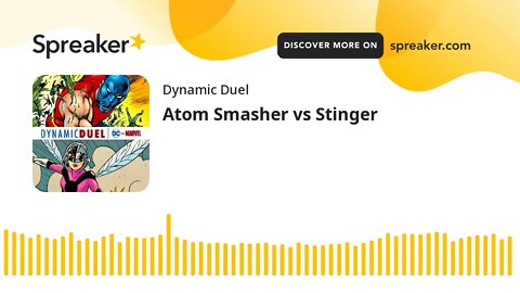 Atom Smasher vs Stinger