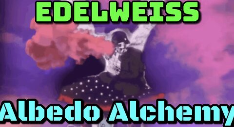 Edelweiss - Albedo Alchemy