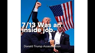 7/13 Was an INSIDE Job. clips of Attempted assassination of Donald Trump