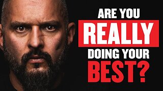 Are You Really Doing Your Best? - Andy Frisella