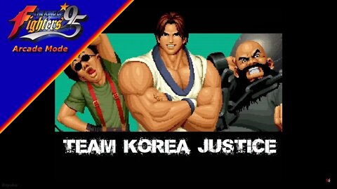 King of Fighters 95: Arcade Mode - Team Korea Justice