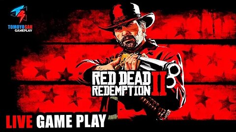 Red Dead Redemption 2 - #2 GAME PLAY #tomoyosan #reddeadredemtion2 #gameplayreddeadredemption2