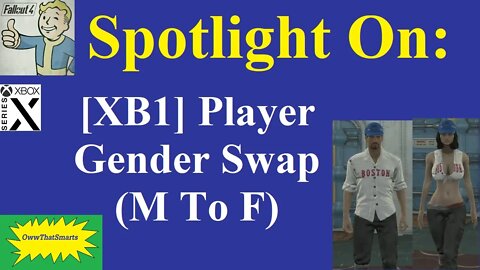 Fallout 4 (mods) - Spotlight On: [XB1] Player Gender Swap (M To F)