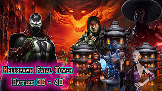 MK Mobile. Hellspawn Fatal Tower - Battles 36 - 40