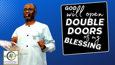 God Will Open Double Doors Of My Blessing | Pastor Daves Oludare Fasipe