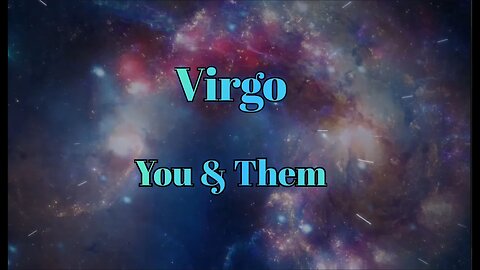 Virgo You & Them Timeless Tarot Reading - Thoth 432 Studio