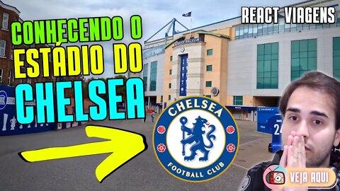 Conhecendo o ESTÁDIO do CHELSEA em LONDRES! Visitando o STANFORD BRIDGE! | Veja Aqui Reacts