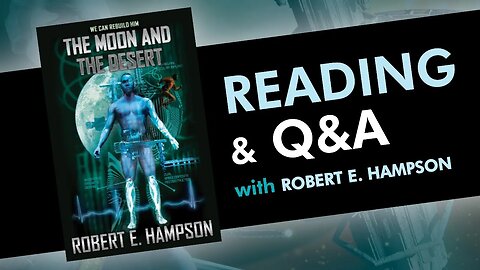 Reading and Q&A with Robert E. Hampson, author of THE MOON AND THE DESERT