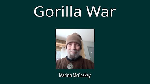 Gorilla War Narration