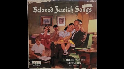 The Robert Spiro Singers – Beloved Jewish Songs