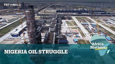 Africa Matters: Nigeria mired in oil dispute | NE