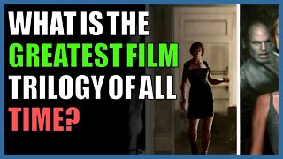 What is the greatest film trilogy of all time?