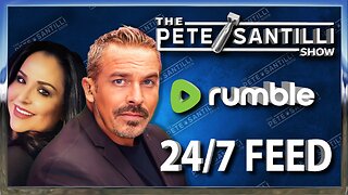 🚨THE PETE SANTILLI SHOW 24/7 STREAM🚨 LIVE SHOW MON-FRI AT 8AM-11AM | SANTILLI REPORT 3PM-5PM EST