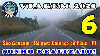 Viagem 2021 - São Gançalo - RJ para Valença do Piauí - PI - Ida- Dia 2 - Vídeo 6