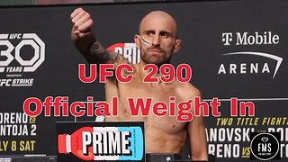 UFC 290 Official Weight Inn International Fight Week