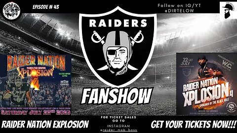 #Raiders Fan Show w/ #DirtELow Ep#43