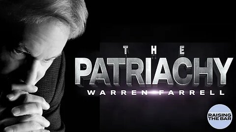 Warren Farrell | Do we live in a Patriachy?