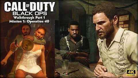 Call of Duty: Black Ops - Walkthrough Part 1 Mission 1 Operation 40 Ultra Settings [4K UHD]