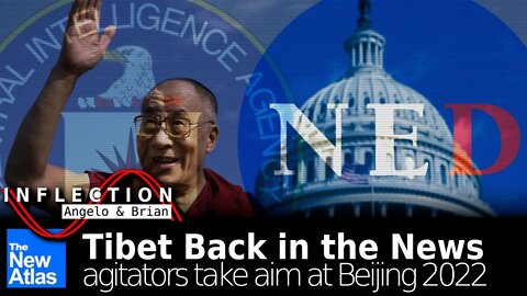 Inflection EP21: Tibet, China in the Spotlight Again