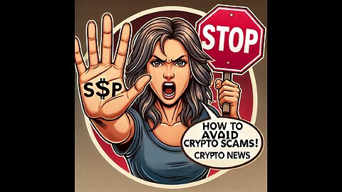 How to Avoid CRYPTO SCAMS!! Crypto News