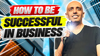 How to be Successful in Business