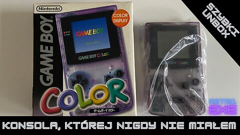 Konsola, której nigdy nie miałem - GAME BOY COLOR - KOLEKCJONERSKI