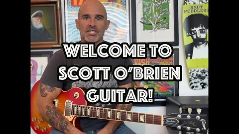Welcome To Scott O'Brien Guitar!