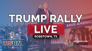 Trump's speech in Robstown, TX