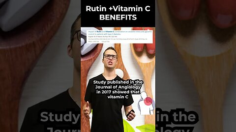 Rutin & Vitamin C Benefits [Better TOGETHER!]