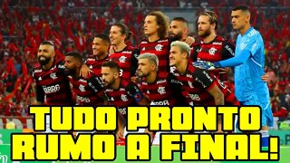 💥URGENTE!!! FLAMENGO PRONTO PARA A FINAL!