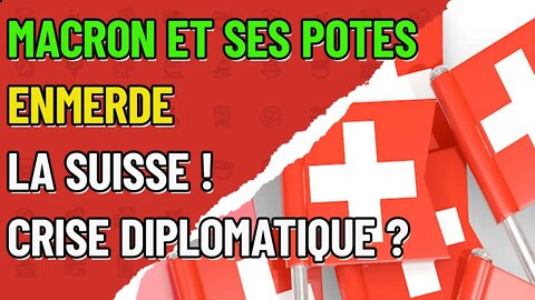 la France de Macron insulte la Suisse Gratuitement #nathalieloisseau