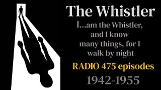 The Whistler - 47/10/15 (ep283) Man of Distinction