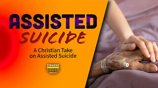 Assisted Suicide: A Christian Perspective