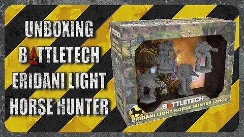 Unboxing Battletech Light Horse Hunter Lance : TTM Ep017