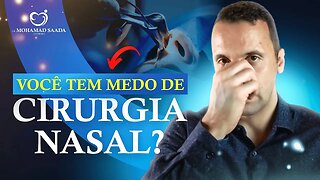 Você tem medo de Cirurgia Nasal? Vem comigo que vou te explicar tudo sobre essa Cirurgia!