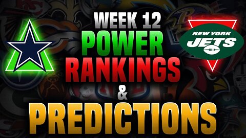 Week 12 NFL Power Rankings & Predictions