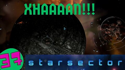 XHAAAAN! | Nexerelin Star Sector ep. 37