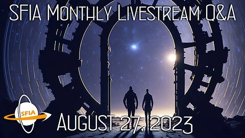 SFIA Monthly Livestream: Sunday, August 27, 2023 4pm EST