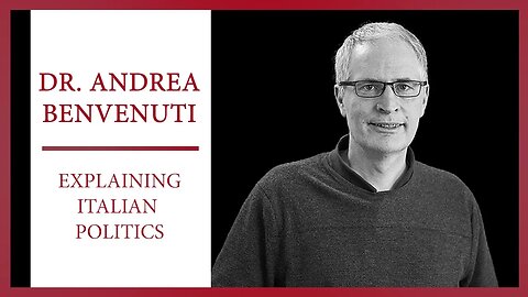 Explaining Italian Politics | Dr Andrea Benvenuti | Civic Duty