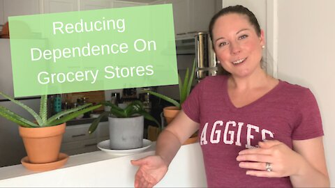 Reducing Dependence on Grocery Stores