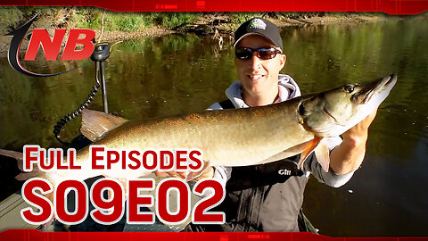 Season 09 Episode 02: Wisconsin Shallow Water River Muskies
