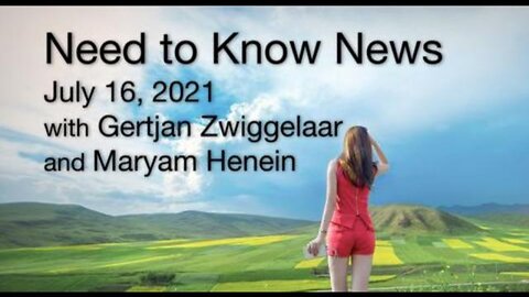 Need to Know News (16 July 2021) with Gertjan Zwiggelar and Maryam Henien